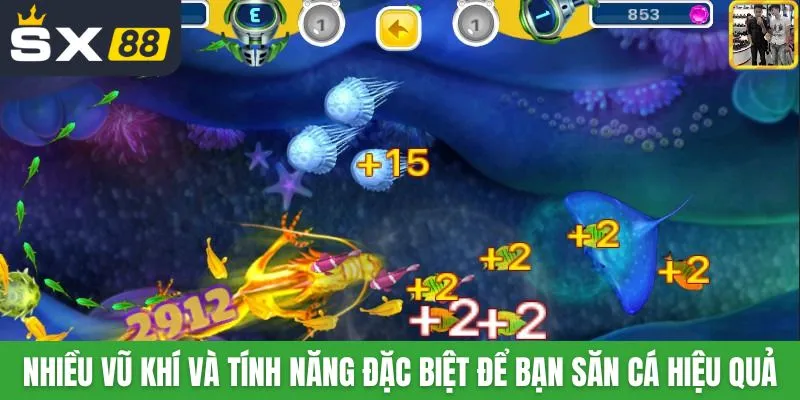 Nhiều vũ khí và tính năng đặc biệt để bạn săn cá hiệu quả